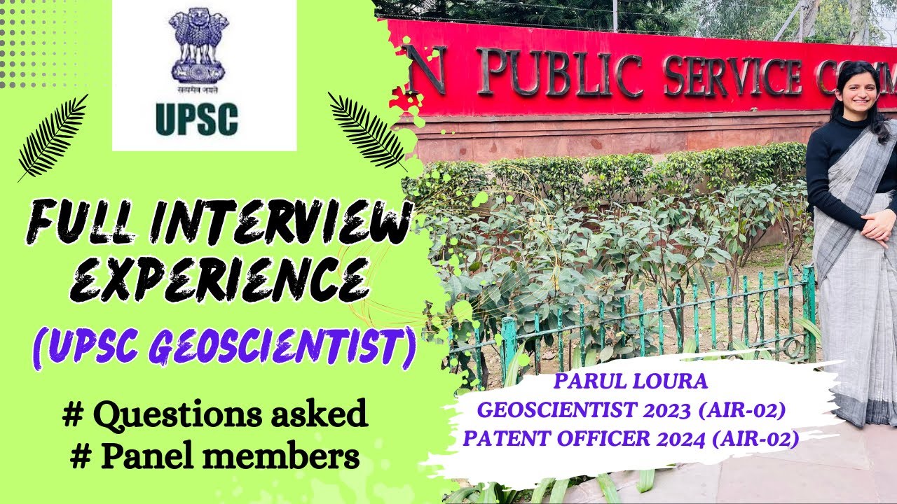 UPSC Geoscientist Interview||AIR-02||Full experience||Questions asked||Panel members||