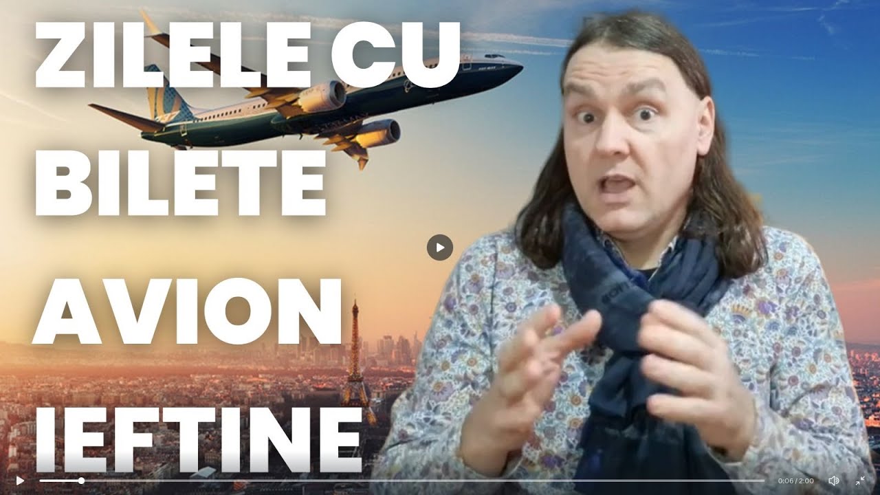 Zilele cu bilete avion ieftine