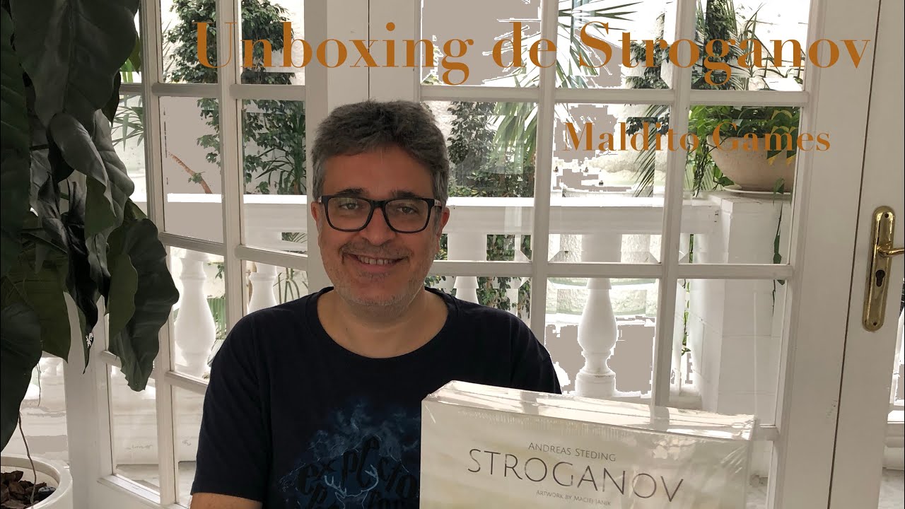 Unboxing de #Stroganov #malditogames