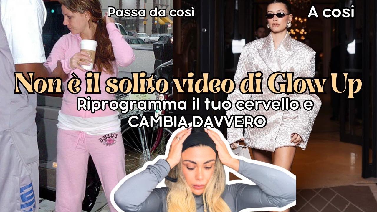 Glow Up 2026: cambia davvero chi sei, smetti di ripetere gli stessi errori
