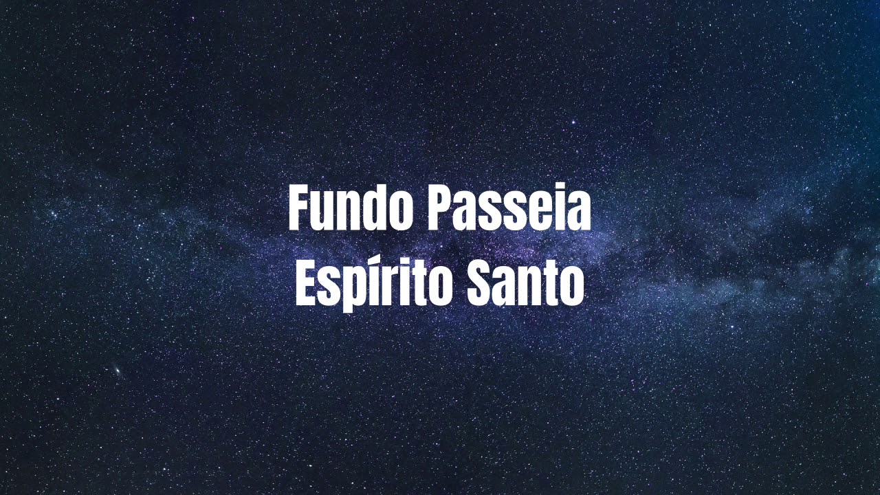 Fundo Passeia Espírito Santo - Fondo Pasea Espíritu Santo