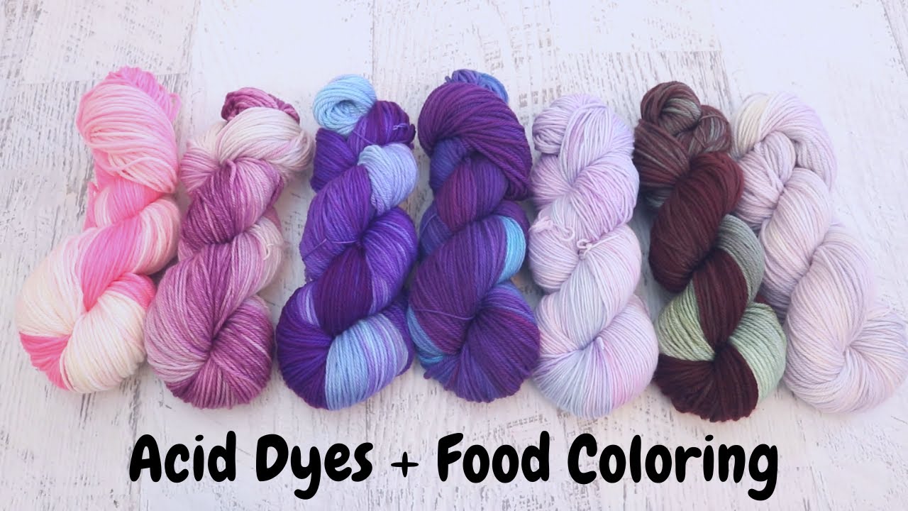 Dyepot Weekly #216 - Mixing Acid Dyes and Food Coloring to Dye Yarn