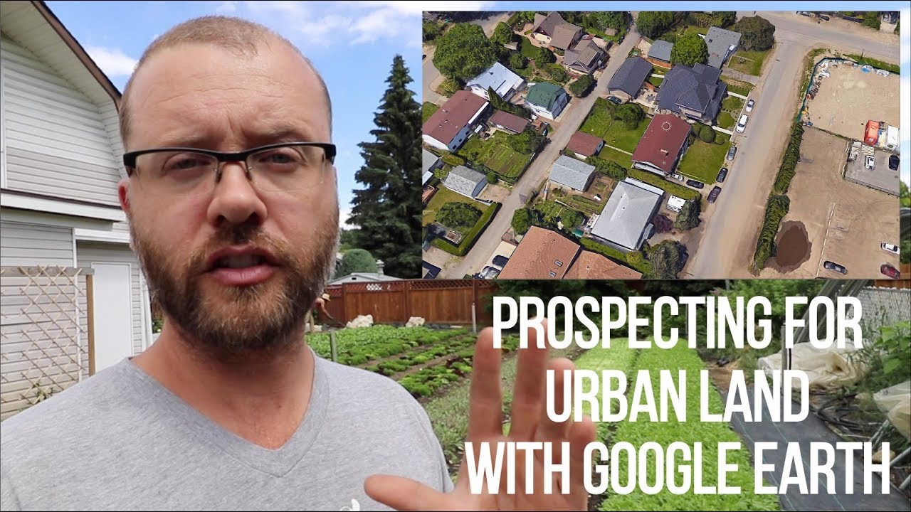 HOW TO Prospect for Urban Land Using Google Earth