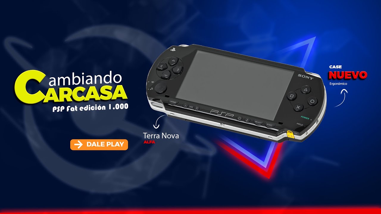 Cambiando carcasa a una PSP FAT (Edición 1000)
