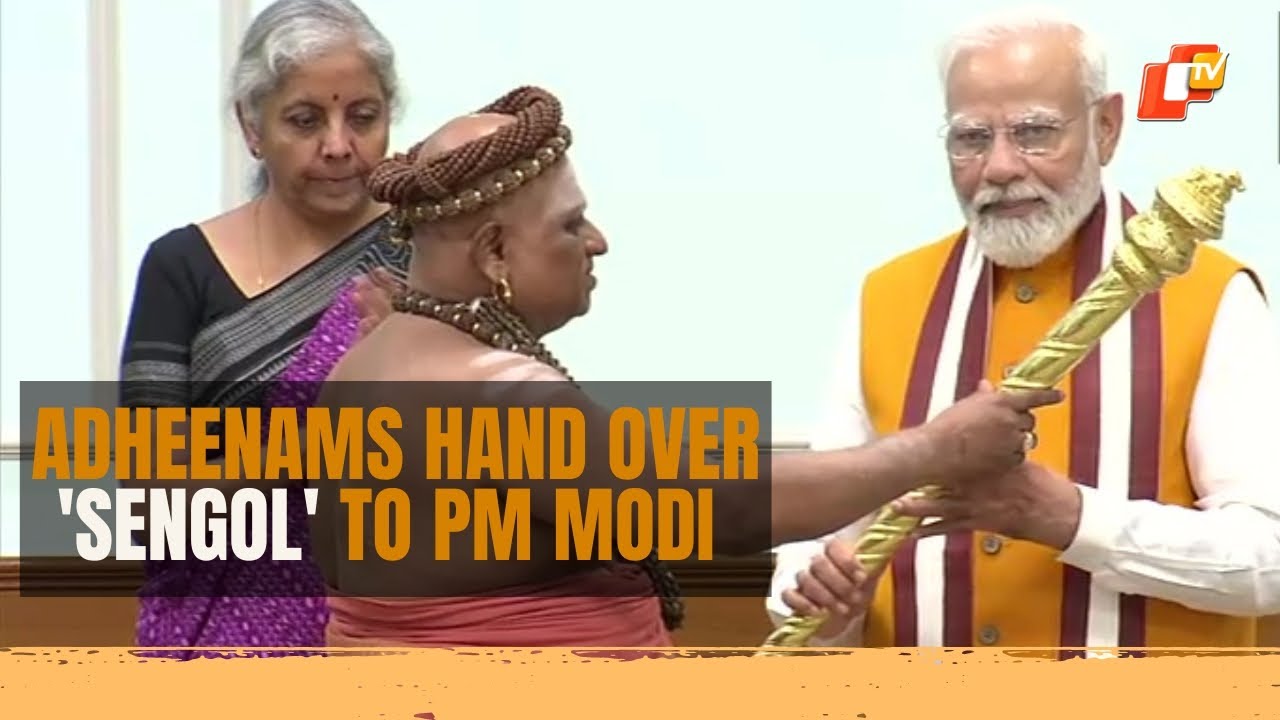 Adheenams Hand Over 'Sengol' To PM Modi On Eve Of New Parliament Building Launch | OTV News