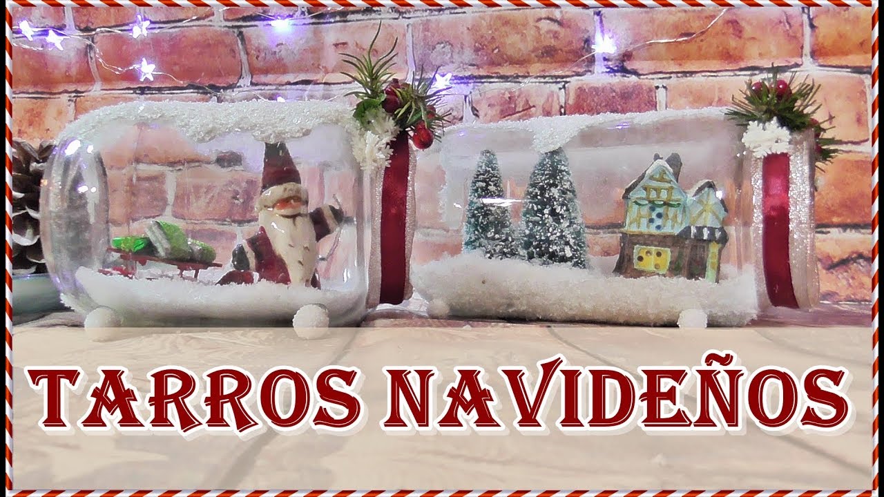 8 Ideas navide&ntilde;as con Tarros y botellas. Frascos decorados para Navidad