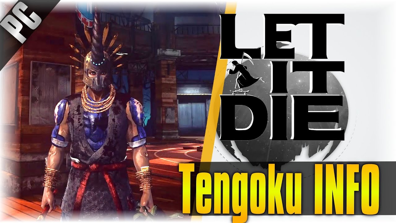 Tengoku INFO!! | Let It Die | [+ WTF Armor]