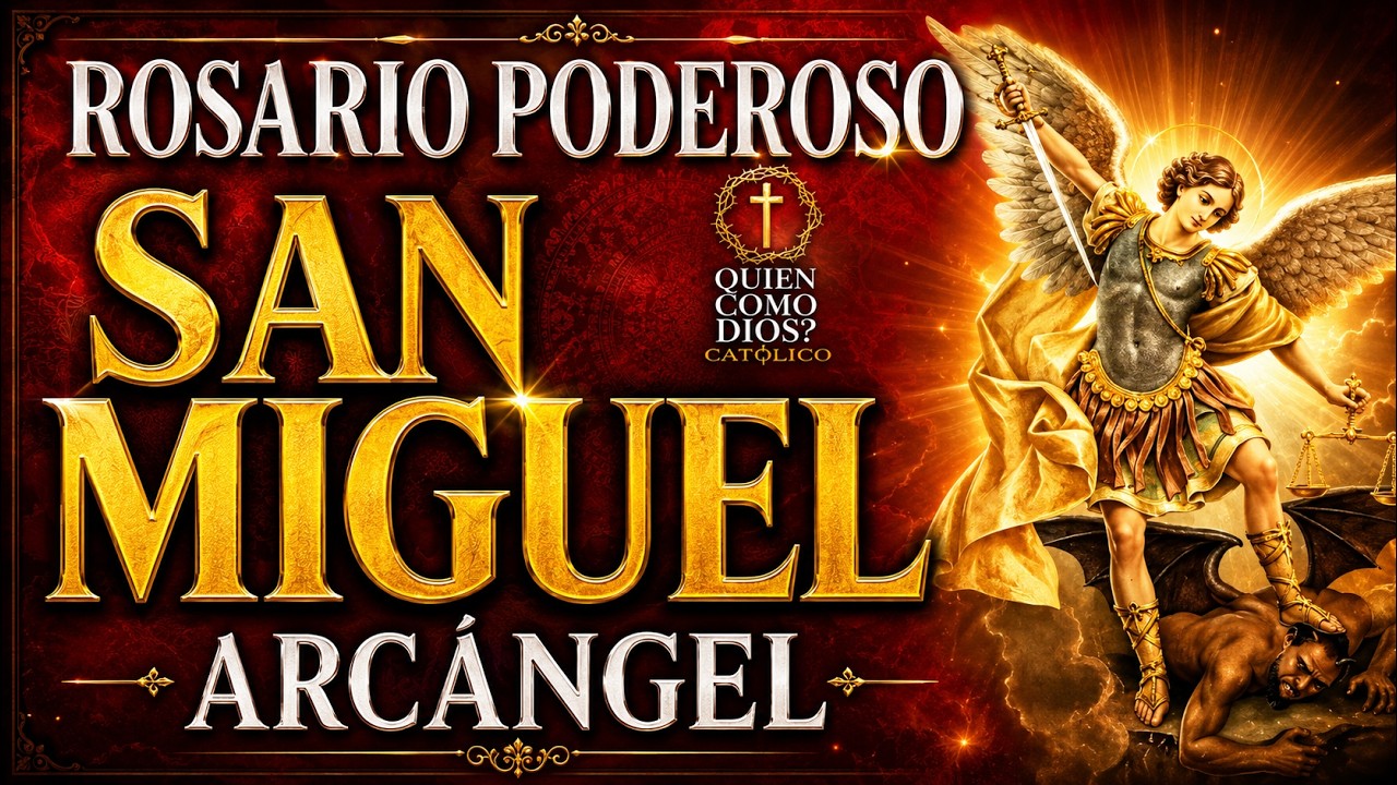 Rosario a SAN MIGUEL ARCANGEL ▶︎ oración PODEROSA de LIBERACION