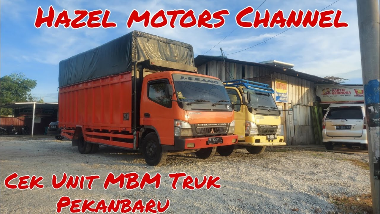 Cek Sisa Unit MBM truk Pekanbaru | Hazel motors channel