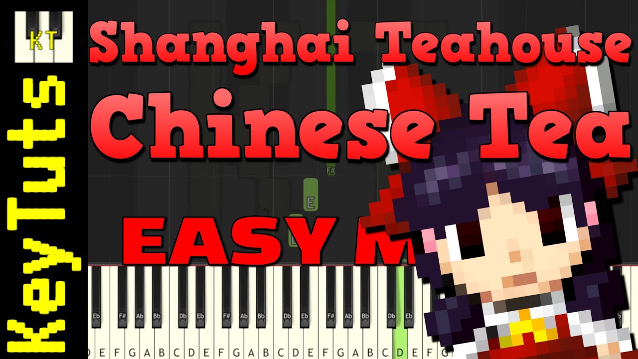 Shanghai Teahouse ~ Chineese Tea [Touhou 6] by ZUN - Easy Mode [Piano Tutorial] (Synthesia)