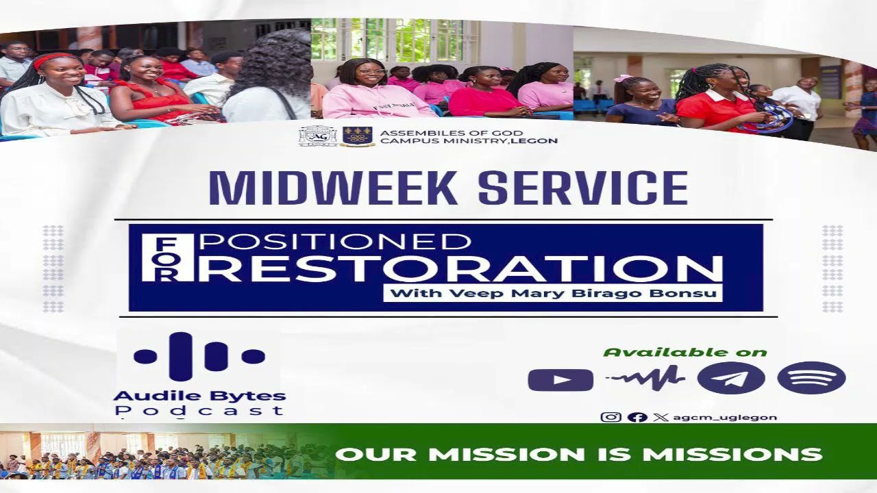 Positioned for Restoration || Ms. Mary Birago Bonsu