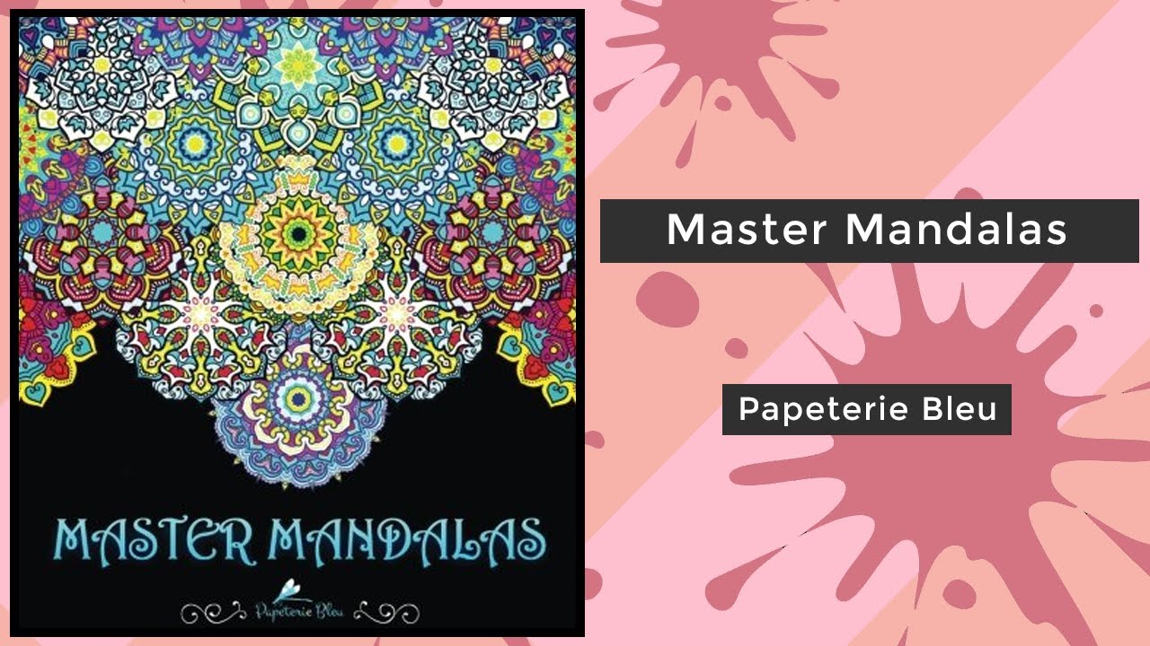 Master Mandalas - Papeterie Bleu || Coloring Book Flip