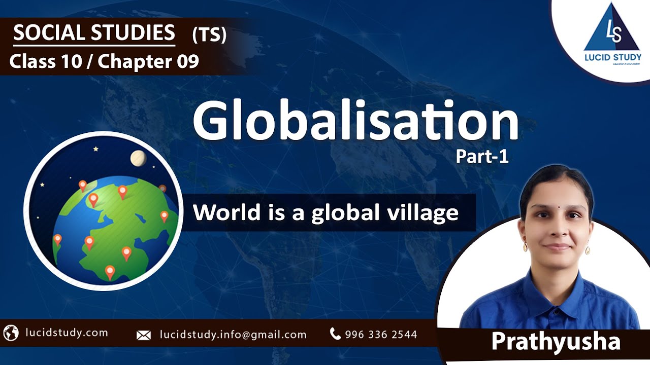 Globalisation  | Class 10 Social studies | | Part-1 | | Lucid Study | AP&TS syllabus