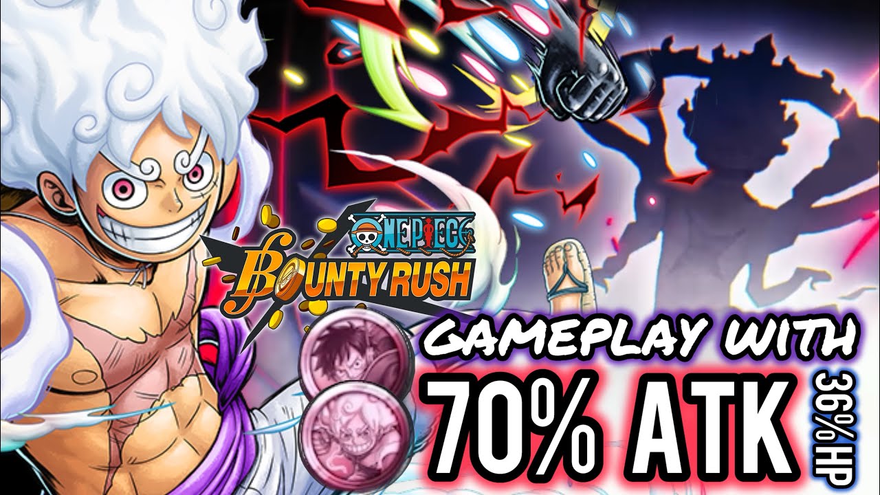[70% ATK] Гир 5 ЛУФФИ V2 ГЕЙМПЛЕЙ в One Piece Bounty Rush (OPBR)