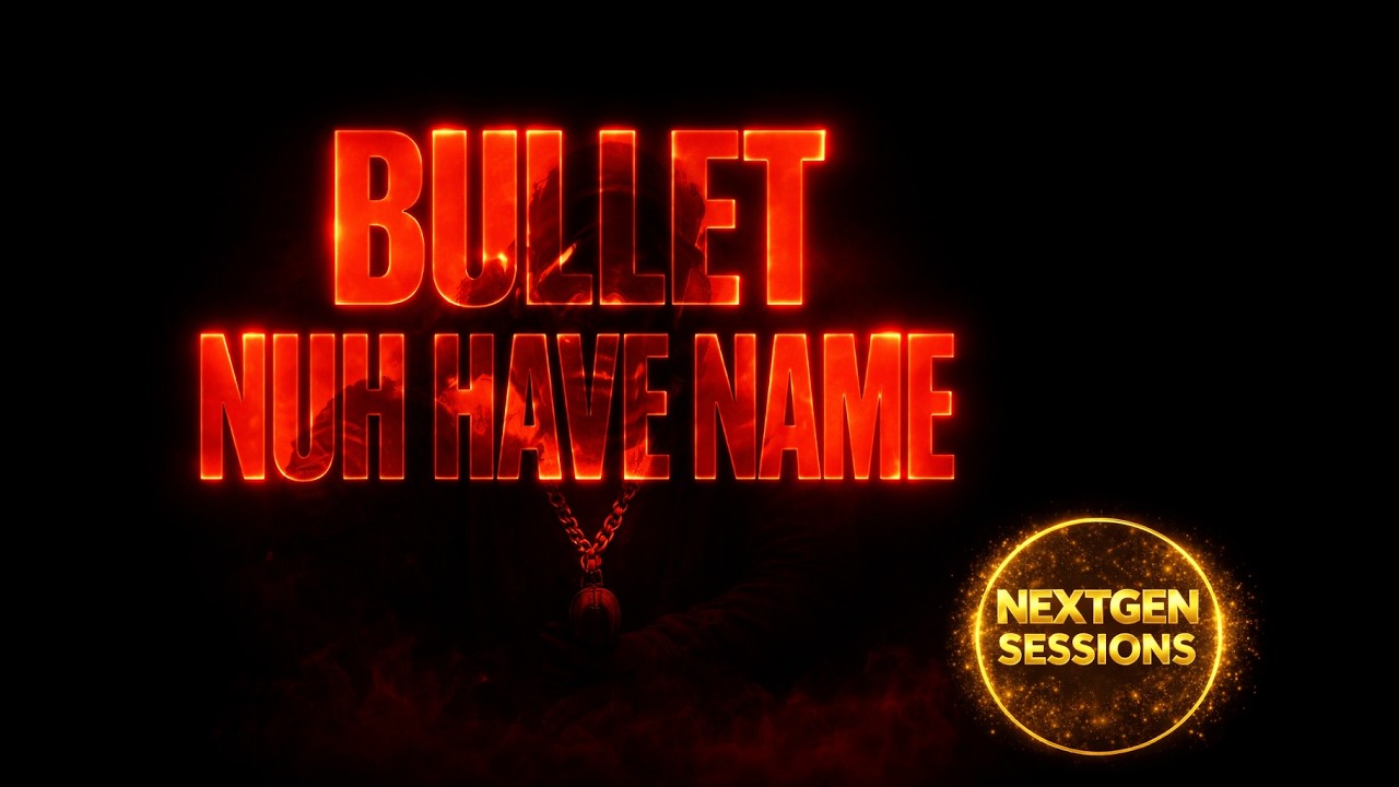 Bullet Nuh Have Name | NextGen Sessions