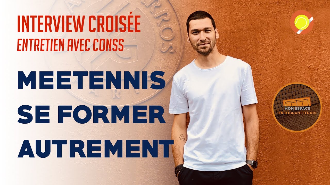 Rencontre Avec Un Enseignant-Formateur Pas Comme Les Autres (avec @MEETennis)