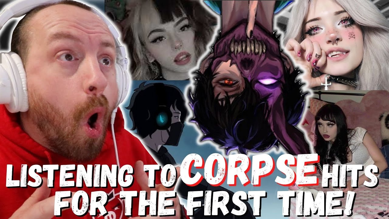 LISTENING to CORPSE HITS for the FIRST TIME! (E-Girls Ruining My Life, Agoraphobic, Hot Demon B)
