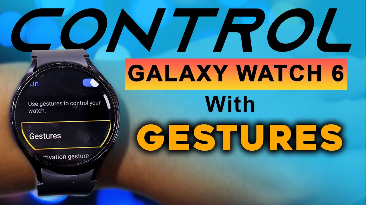 Как настроить и использовать жесты на Galaxy Watch 6 👆 Получите универсальные жесты на Samsung Wa...