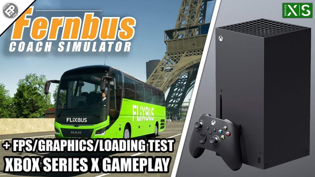 Fernbus Simulator - Xbox Series X Gameplay + FPS Test