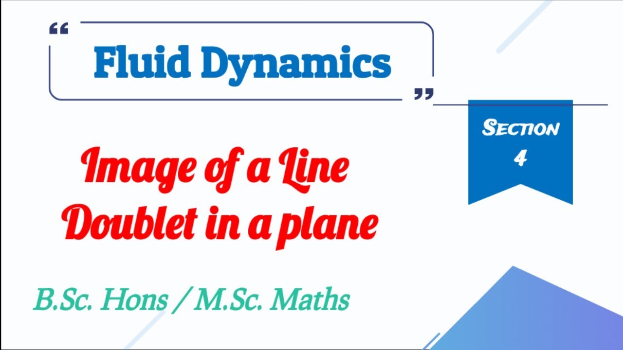 11) Image of a Line Doublet in a plane || Fluid Dynamics || Bsc Maths MDU