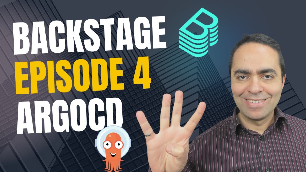 From Idea to Prod in 10 Minutes with Backstage and ArgoCD - Episode 4 of 4