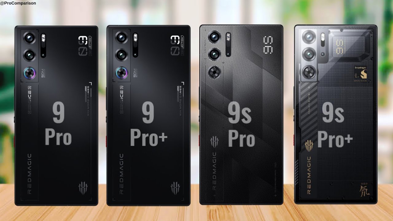 Nubia Red Magic 9 Pro vs Red Magic 9 Pro+ vs Red Magic 9s Pro vs Red Magic 9s Pro+