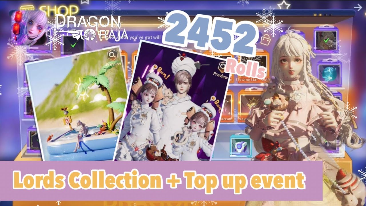 Dragon Raja Sea | 2452 Rolls Lords Collection + Top up event 🥯