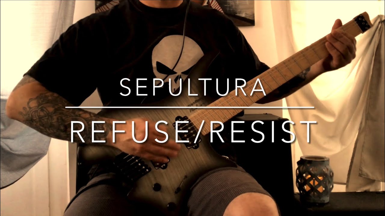 Sepultura - Refuse/Resist (guitar cover)