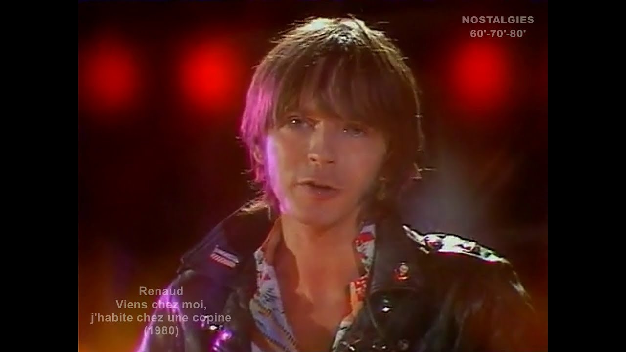 Renaud - Viens chez moi, j'habite chez une copine (1980)