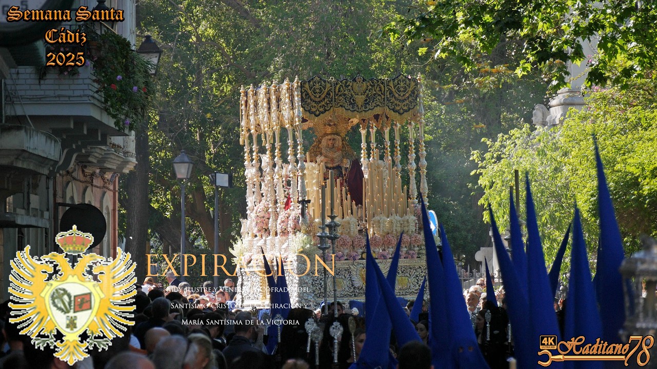 [4K ᴴᴰᴿ] Semana Santa Cádiz 2025 Virgen de la Victoria por Alameda de Apodaca Parte 1ª