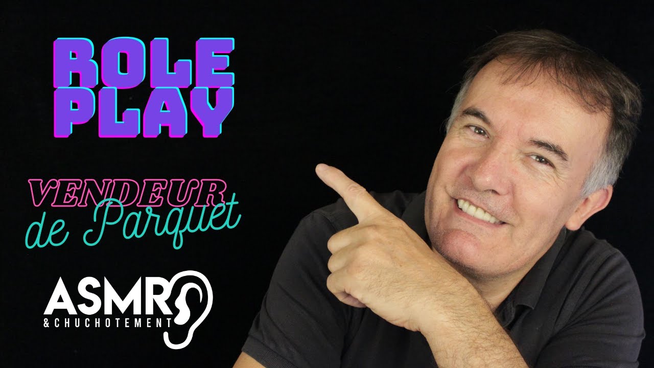 ASMR   Roleplay Vendeur de parquet