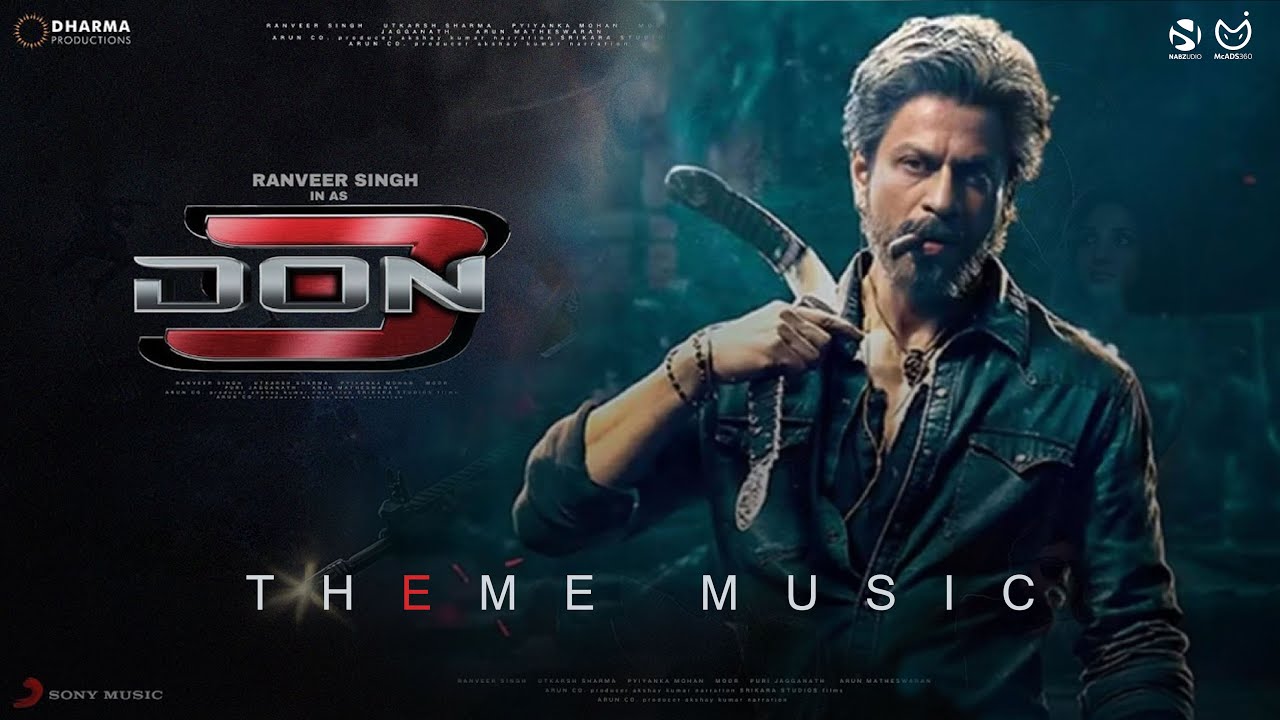DON 3 | Theme Music | Shah Rukh Khan | Farhan Akhtar | Nabzy Nabuhan | Yen Recordz | Mottaverz