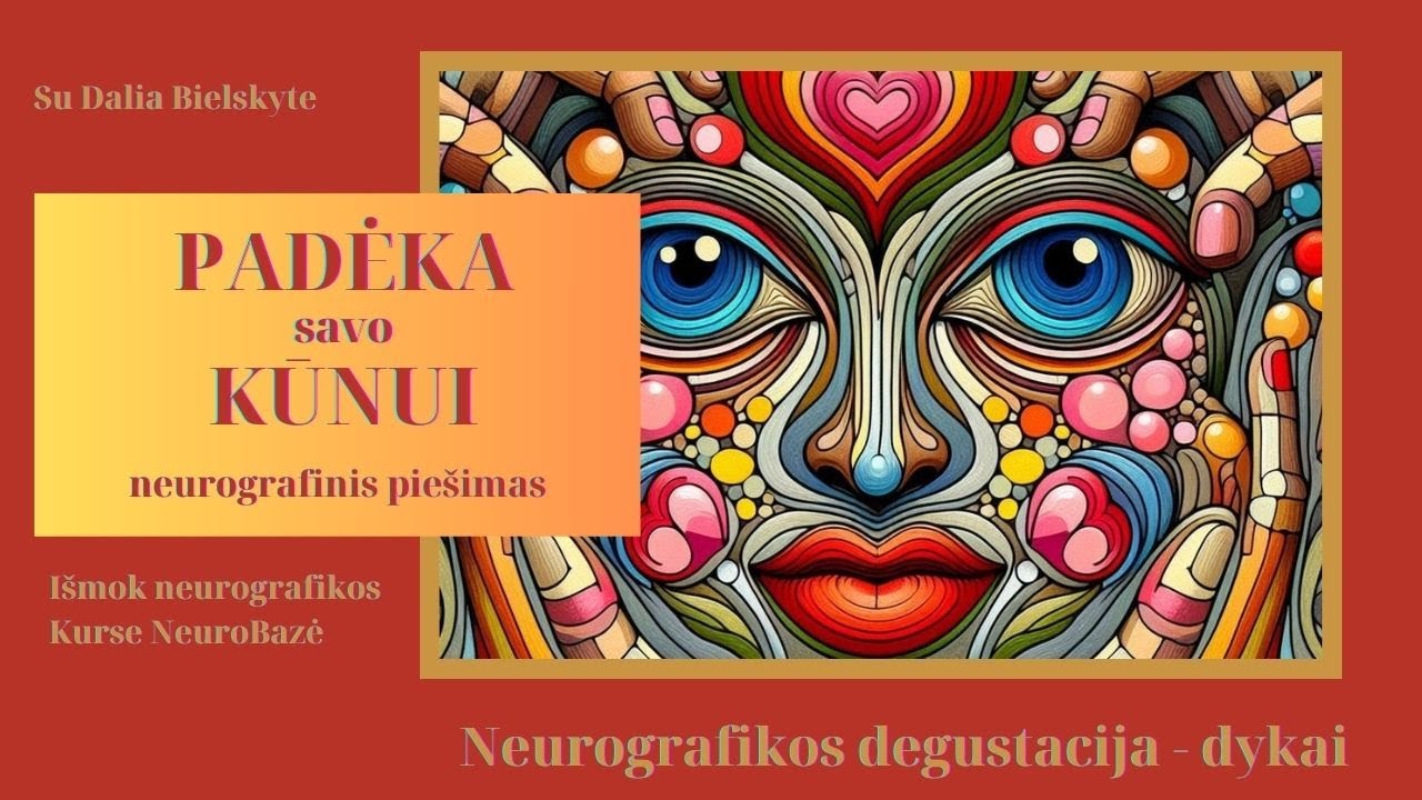Neurografinis piešimas “Padėka savo kūnui