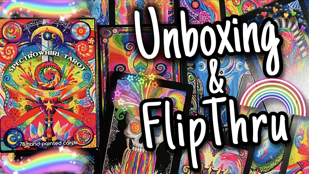 🌈Spectrowhirl Tarot🌀 | Unboxing and Deck FlipThru