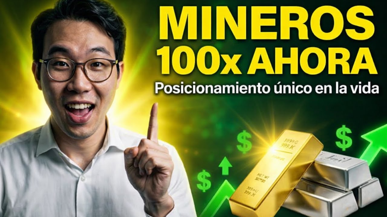 Mineras De Oro Y Plata: 100X Ahora — Una Oportunidad Única