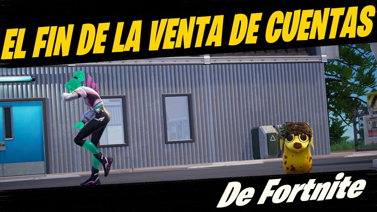 Epic Games acaba con los vendedores de cuentas