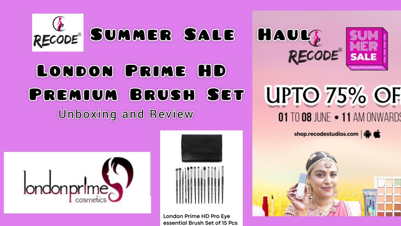 Recode Summer Sale | London Prime HD Premium Brush Set| Unboxing and Review #recode #londonpride
