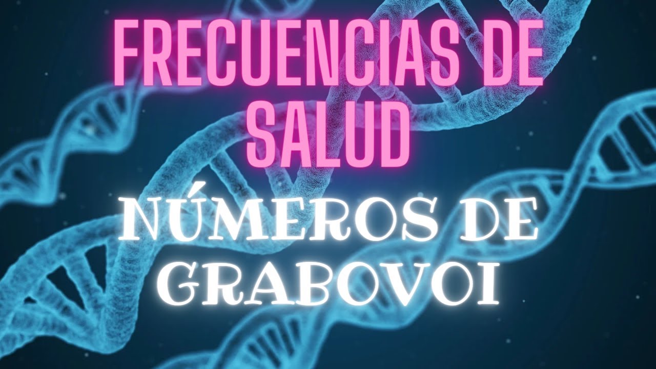 CONECTAR CON LA SALUD CON NUMEROS DE GRABOVOI