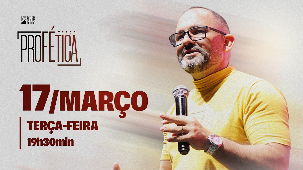 🔴LIVE | TERÇA PROFÉTICA | 19:30 - 1703/2026