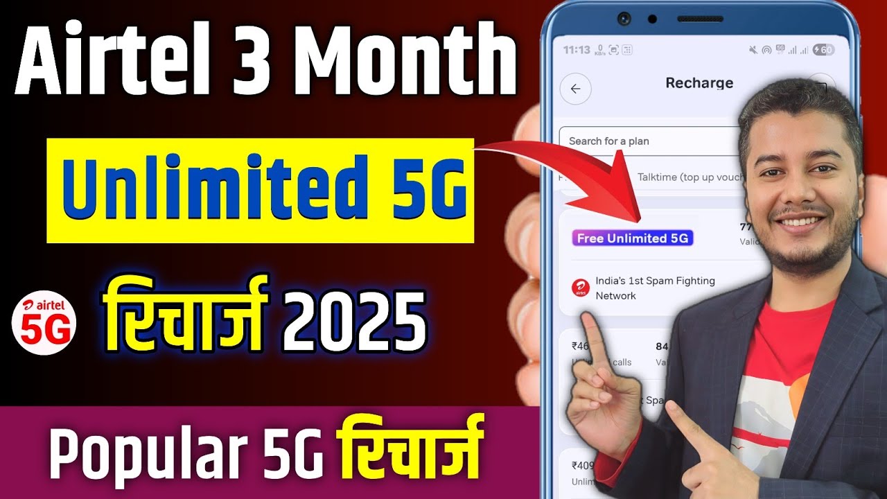 Airtel 5G 3 Month Plan 2025 | Unlimited 5G Data Recharge Offer | Airtel 5G Plans Explained