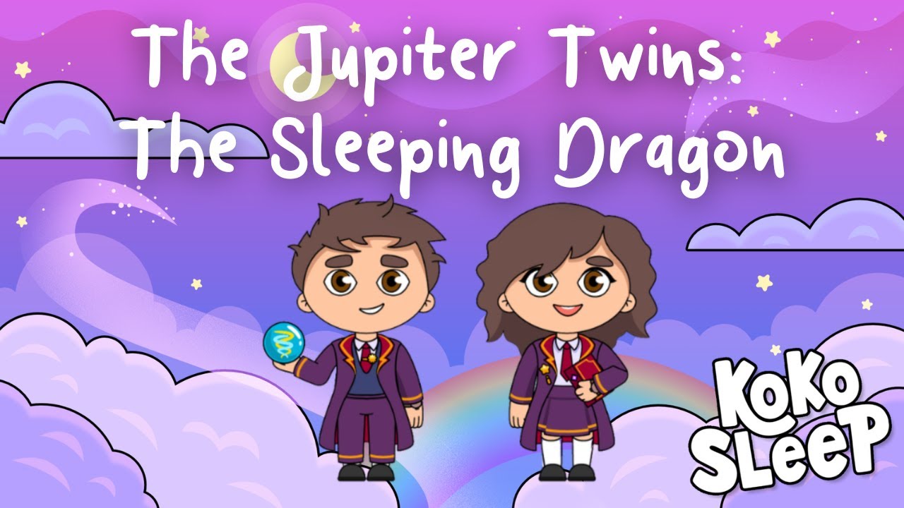 Best Bedtime Stories For Kids | The Jupiter Twins: The Sleeping Dragon