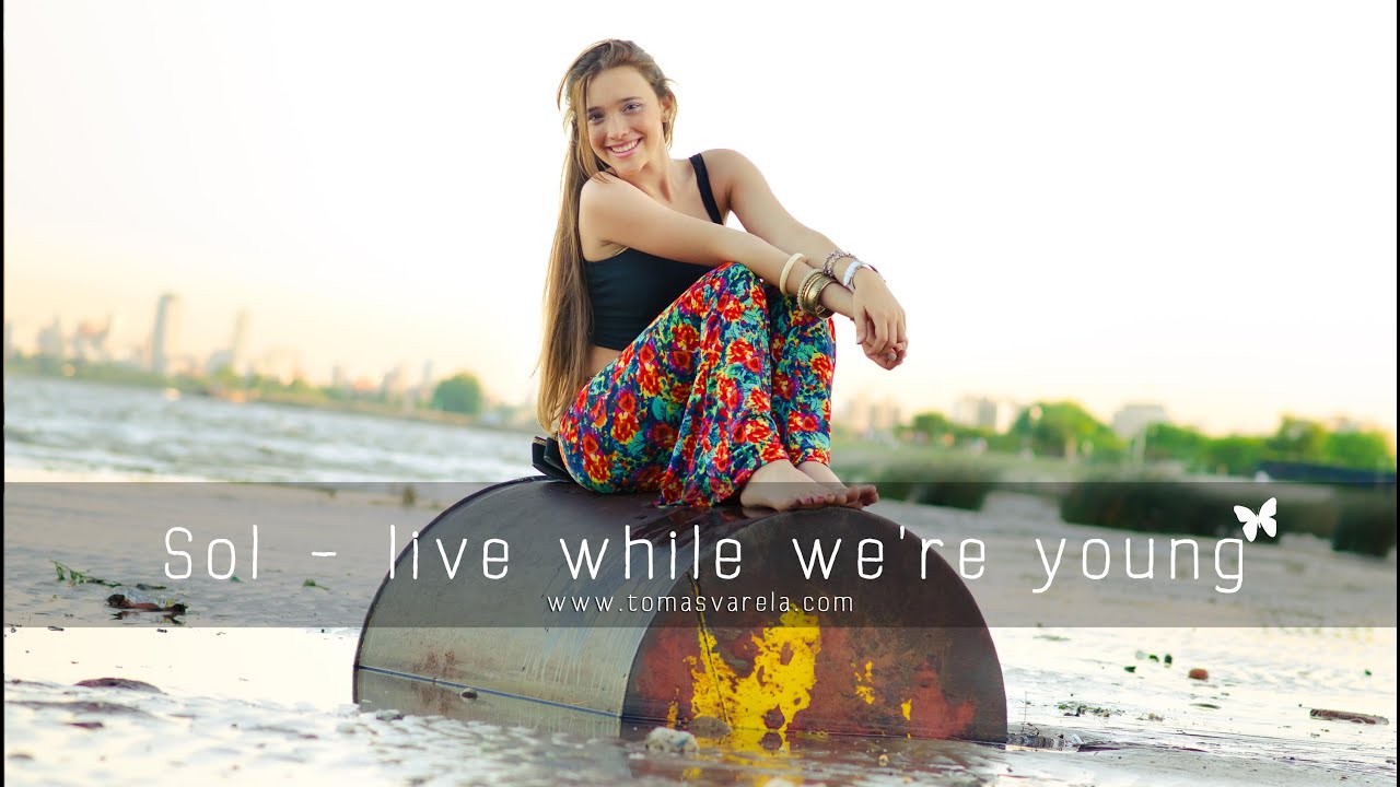 Videoclip - Sol 15 Años - Live While We're Young