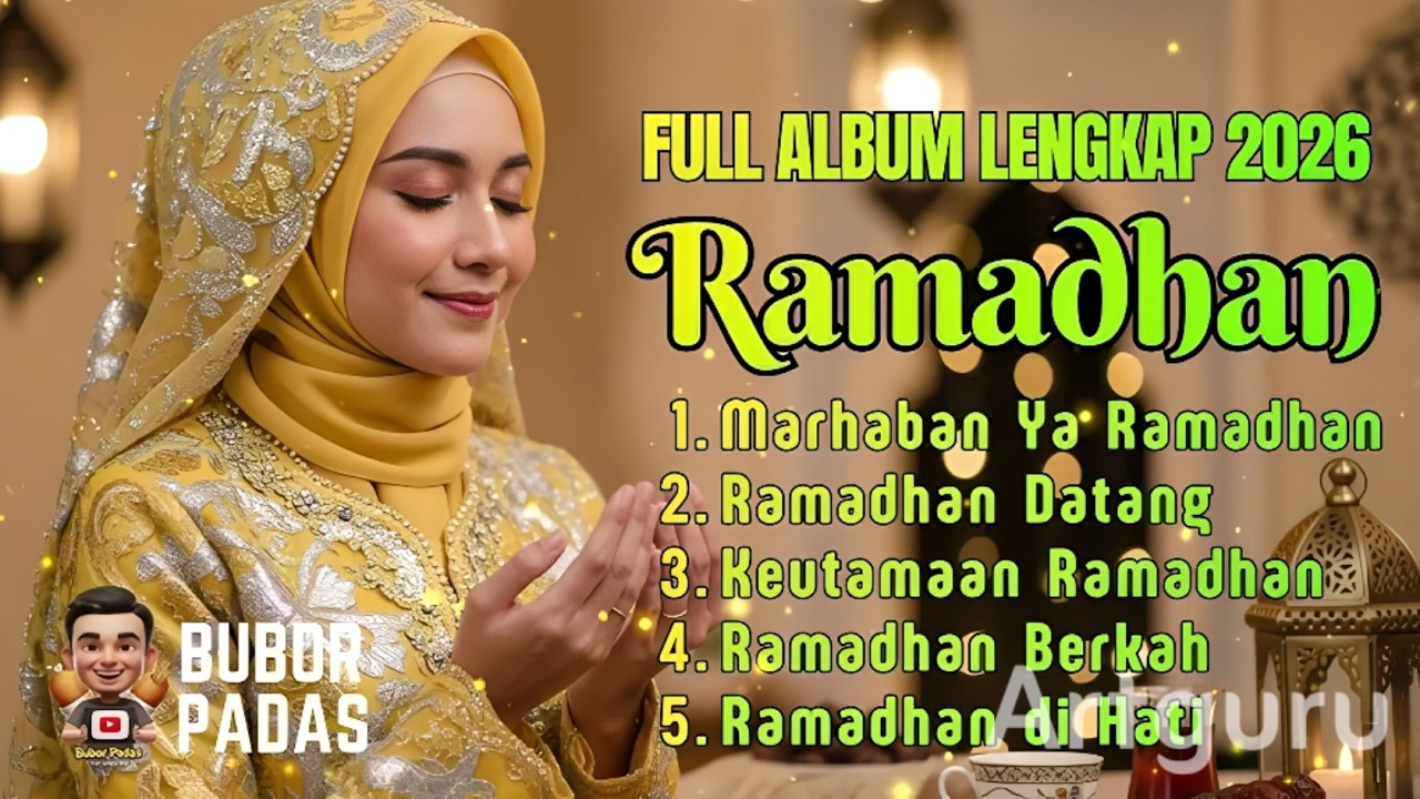 Lagu Ramadhan 2026 Full Album Bebas Iklan