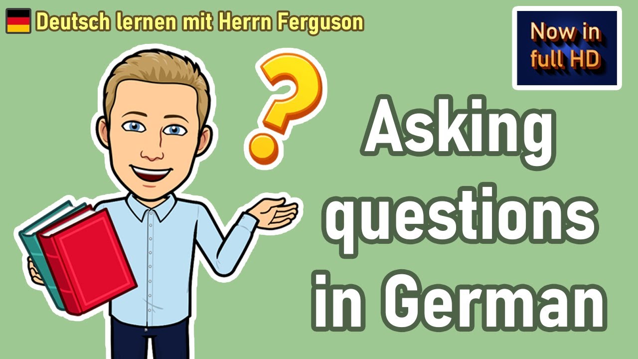 Asking Questions in German (Beginner / A1) - Deutsch mit Herrn Ferguson / Easy German Vocabulary