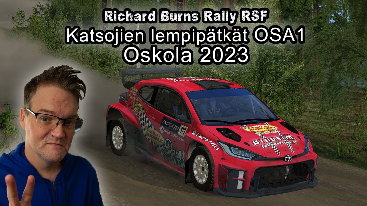 Richard Burns Rally RSF - Katsojien lempipätkät OSA1 - Oskola 2023