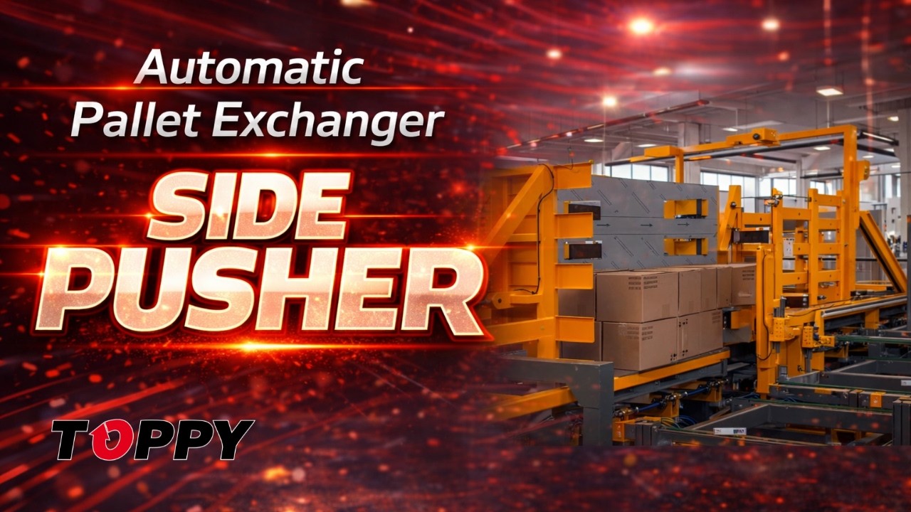 SIDE PUSHER - Fully Automatic Pallet Exchanger System (PATENTED)