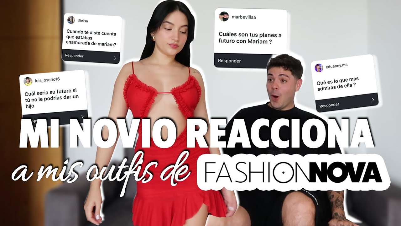 MI NOVIO REACCIONA A MIS VESTIDOS DE FASHION NOVA😳