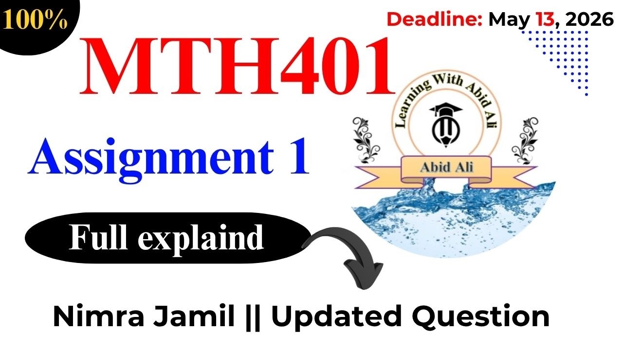 MTH401 Assignment 1 Solution 2026 || Nimra Jamil || Updated Question