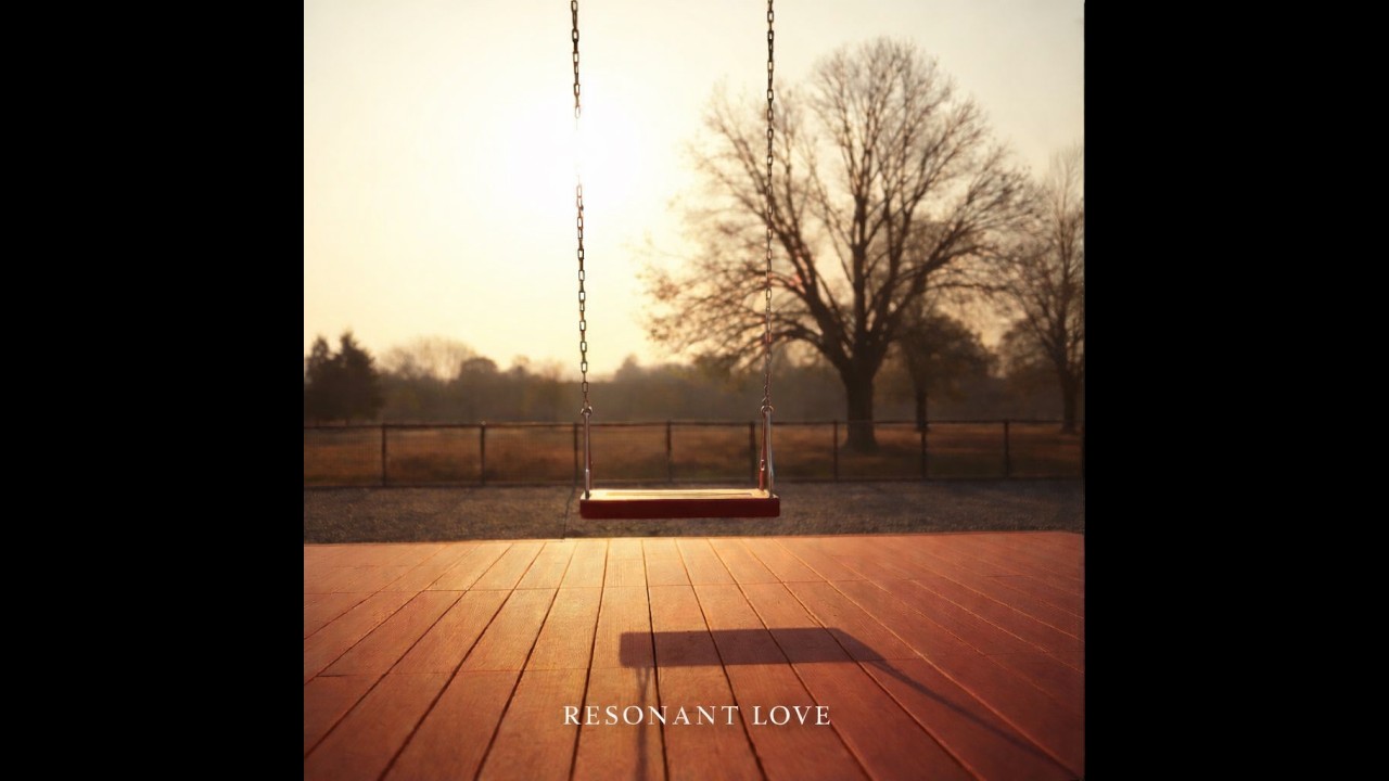 Resonant Love