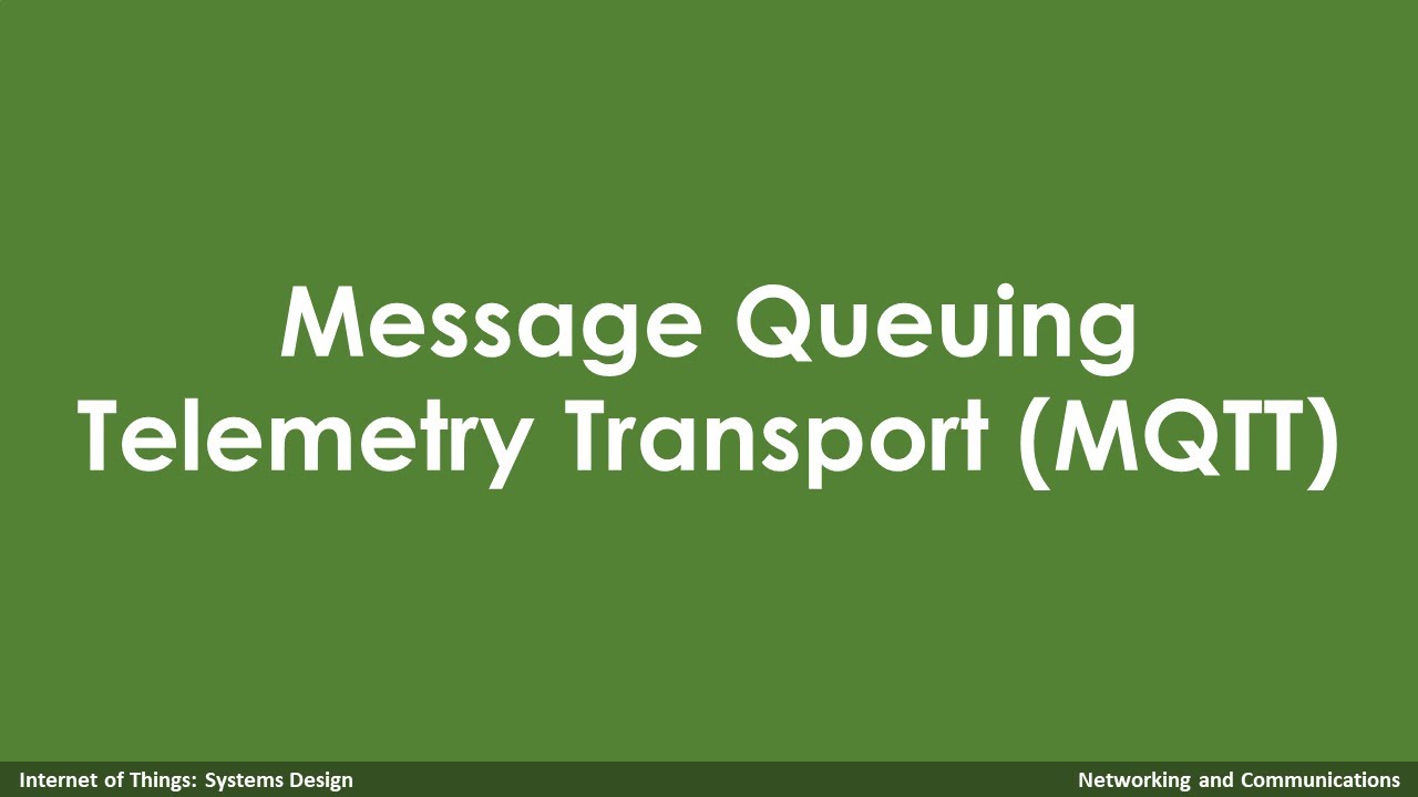 Lesson 4-8 [Networking and Communications] Message Queuing Telemetry Transport (MQTT)